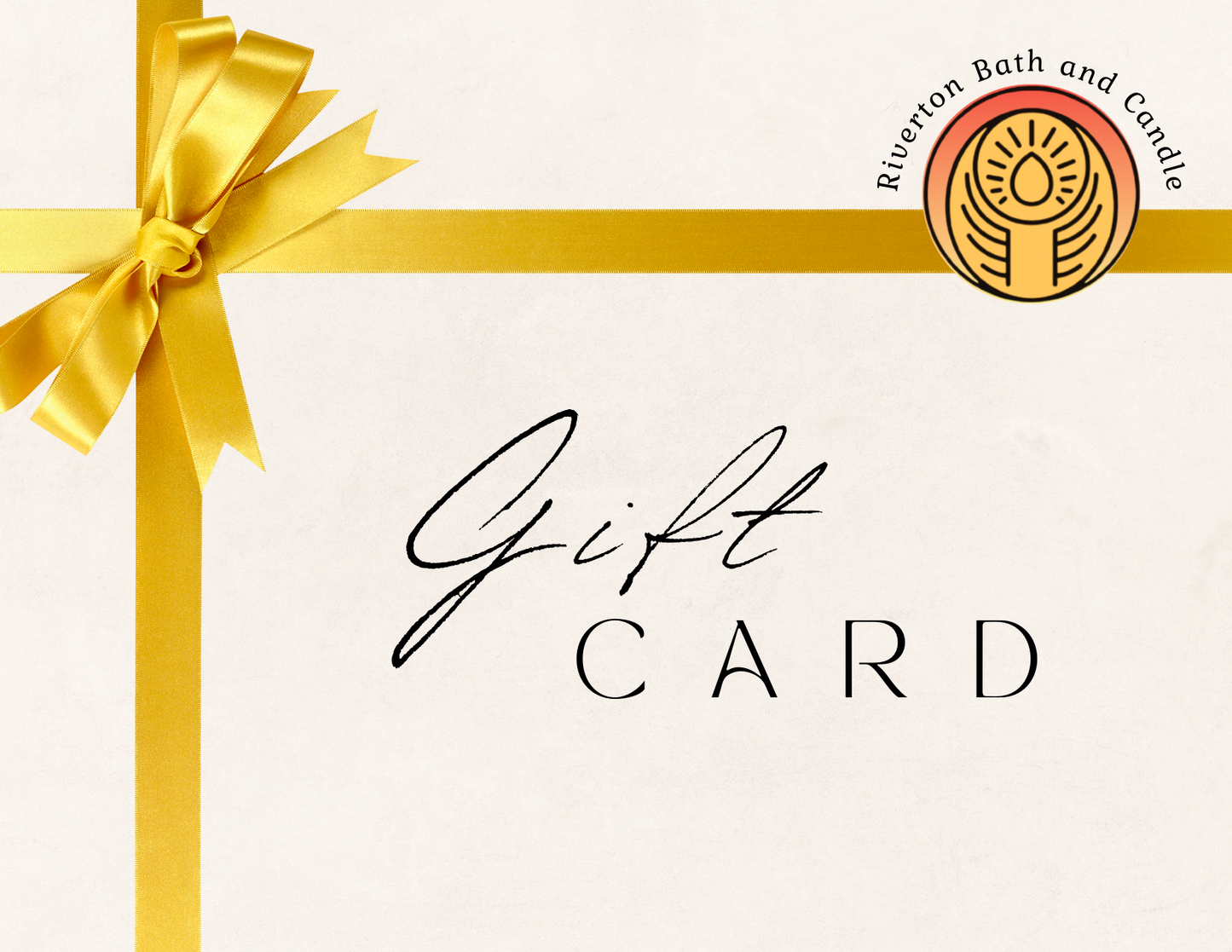 Riverton Bath and Candle Store Gift Card